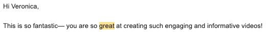 Brand message: This is so fantastic — you are so great at creating such engaging and informative videos!